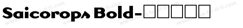Saicorops Bold字体转换